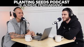 Te Aorere Pewhairangi  Being Māori amp Story Telling  Planting Seeds Podcast [upl. by Kayle]