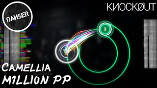 osu top 50 replays knockout  Camellia  M1LLI0N PP MEGA M1LLI0N COLLAB [upl. by Eednam202]