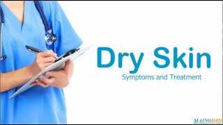 Dry Skin ¦ Treatment and Symptoms [upl. by Ettezoj]