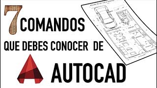 TUTORIAL DE AUTOCAD PARA PRINCIPIANTES  7 COMANDOS QUE DEBES DE CONOCER [upl. by Questa447]