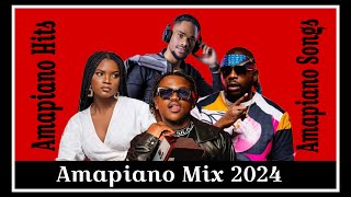 Amapiano Hits 2024  Amapiano Mix 2024  Amapiano 2024 New Songs  Amapiano Dance Moves 9 September [upl. by Nicola321]