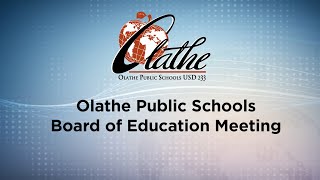 January 2024 Olathe Public Schools Board of Education Meeting [upl. by Weig]