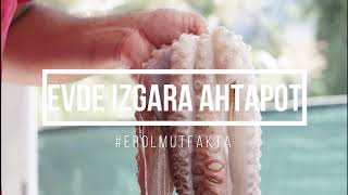 EVDE AHTAPOT IZGARA TARİFİ [upl. by Enitnatsnoc]