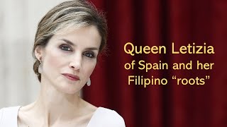 Genealogy FYI  Queen Letizia of Spain and her Filipino quotRootsquot [upl. by Hermon848]