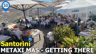 Santorinis Best Restaurant  Metaxi Mas  Getting There [upl. by Ader]