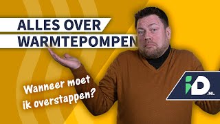 WARMTEPOMP is het slim om NU over te stappen  Huis verwarmen  IDnl [upl. by Llewop]