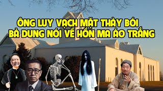 A1133  BÀ DUNG KỂ VỀ HỒN MA ÁO TRẮNG KHÓC LÓC TRONG ĐÊM NGHE THÓT TIM [upl. by Whitebook]