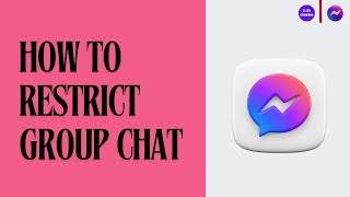 How to Restrict Group Chat in Messenger 2024 [upl. by Oribel]