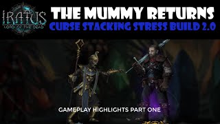 IRATUS LORD OF THE DEAD CURSE STACKING STRESS BUILD EP1 [upl. by Nehtanhoj]