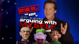 Some of The Best of quotArguing With Myself”  JEFF DUNHAM [upl. by Innaig]