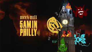 Meek Mill  5AM IN PHILLY Official Art Track [upl. by Aldric]