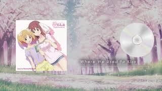 Sakura Trick OST Where We Used to Kiss [upl. by Asir]