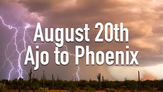 August 20th 2024  Ajo to Phoenix [upl. by Nylyaj]