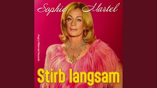 Stirb langsam feat Sophie Martel [upl. by Niamart]