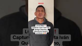 Capturan a TERRORISTA IVÁN QUISPE PALOMINO cabecilla de SENDERO LUMINOSO shorts lr [upl. by Carlyle231]