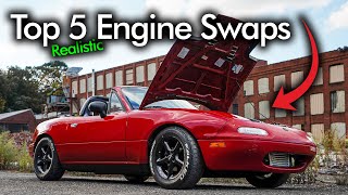 Top 5 Engine Swaps For the Mazda MX5 Miata [upl. by Jarib]