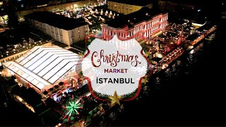 Christmas Market İstanbul  1625 Aralık Four Seasons Bosphorus  1 Gün [upl. by Almita]