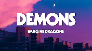 Demons  Imagine Dragon Lyrics  The Chainsmokers Maroon5 [upl. by Eluj111]