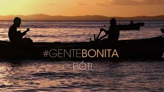 Fióti  Gente bonita Clipe oficial [upl. by Nnaasil]