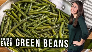 How to Cook the Best Green Beans Ever  The Stay At Home Chef [upl. by Ignacia]