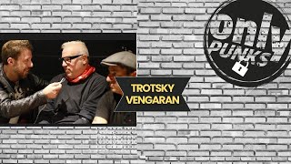 Trotsky Vengaran en OnlyPunks A domicilio [upl. by Idnil]