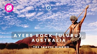 Uluru Australias Sacred Heart  Exploring the Mystique of Ayers Rock [upl. by Aridnere]