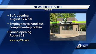 Clutch Coffee set to open new story in Taylors South Carolina [upl. by Tades]