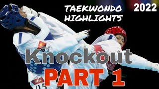 New 2022 Top 10 taekwondo knockout kicks  KO kick  Taekwondo highlights WTF part 1  taekwondo [upl. by Enyad999]