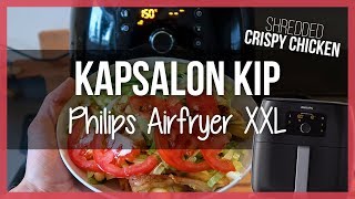 Kapsalon met Kip uit Airfryer  Philips Airfryer XXL Recept [upl. by Philipps]