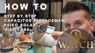 How to Seiko Solar Capacitor Replacement [upl. by Lerad]