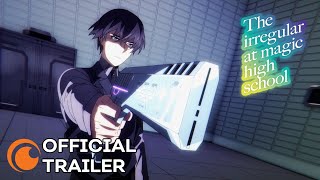 The Irregular at Magic High School Season 3  OFFICIAL TRAILER [upl. by Starlene]