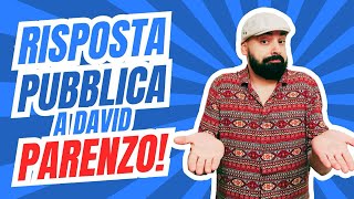 RISPOSTA PUBBLICA A DAVID PARENZO [upl. by Anelra]