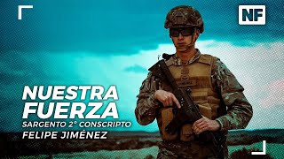 Nuestra Fuerza Sargento Conscripto Felipe Jiménez [upl. by Arrak77]