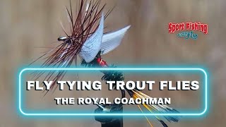 FLY TYING TROUT FLIES  PRO STAFF ON THE BENCH THE ROYAL COACHMAN DRY FLY [upl. by Dunson]