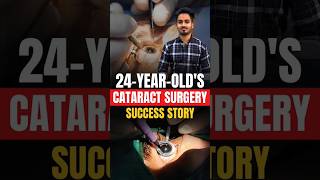 24YearOlds Cataract Surgery Success Story at EyeMantra [upl. by Milson]