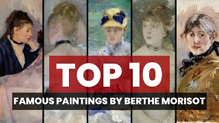 Discover the Most Famous Berthe Morisot Paintings [upl. by Yehs711]