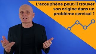 Lacouphène peutil trouver son origine dans un problème cervical [upl. by Bora]