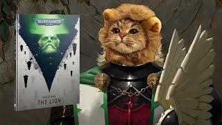 Arks of Omen The Lion in a Boltshell  Warhammer 40K Lore [upl. by Rudich]