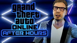 ANALYSE DU DLC quotAFTER HOURSquot DE GTA ONLINE [upl. by Evalyn]