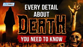 Every Detail About Death You Need To Know [upl. by Rebliw]