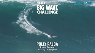 Polly Ralda at Nazaré  SURFER Big Wave Challenge 202324 Entry [upl. by Trub]