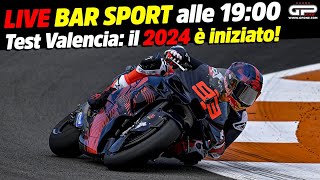 LIVE Bar Sport alle 1900  Test Valencia il 2024 è iniziato [upl. by Atis626]