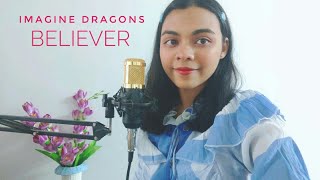 Imagine Dragons Believer cover by SamihaBangladesh [upl. by Paulo926]