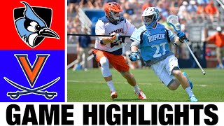 2 Virginia vs 8 Johns Hopkins Lacrosse Highlights  2024 College Lacrosse  NCAA Lacrosse [upl. by Ainehs]