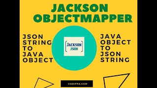 Jackson ObjectMapper from scratch  Convert json string to java object  Convert java object to json [upl. by Hgielhsa]