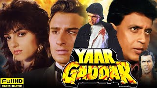 Yaar Gaddar Full Movie 1994  Mithun Chakraborty Saif Ali Khan Somy Ali  1080p Reviews amp Facts [upl. by Grider]