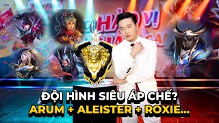 GIÁO ÁN quotSIÊU ÁP CHẾquot  ARUM  ALEISTER  ROXIE BLV Thanh Tùng [upl. by Sulihpoeht955]