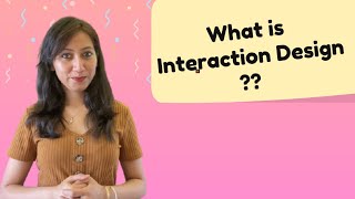 What is Interaction Design  Learn with examples [upl. by Daeriam996]