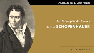 Arthur Schopenhauer und die Philosophie des Traums [upl. by Rednav]