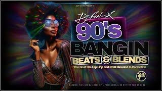 DJ FEEL X  90s BANGIN BEATS AND BLENDS 🔥 HipHop and RampB DJ Mix [upl. by Husein]